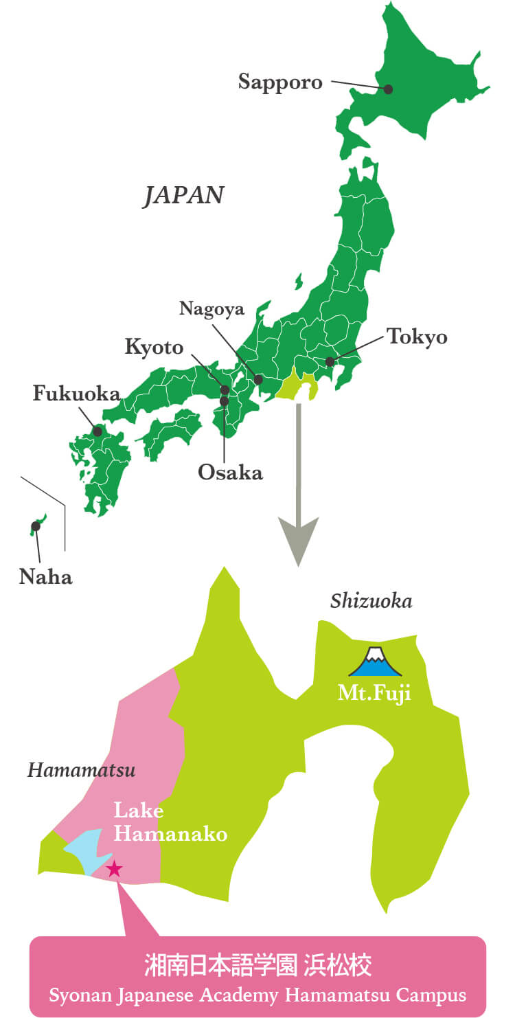 NahaFukuokaKyotoNagoyaOsakaTokyoSapporoJAPAN★HamamatsuLakeHamanakoMt.FujiShizuoka 湘南日本語学園 浜松校 Syonan Japanese Academy Hamamatsu Campus